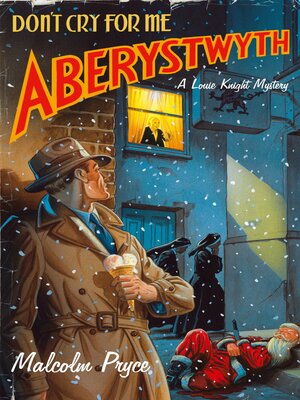 Don't Cry For Me Aberystwyth - ebook